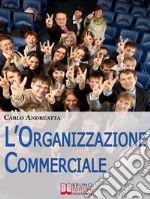 L'Organizzazione Commerciale. E-book. Formato EPUB