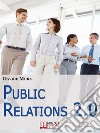 Public relations 2.0. E-book. Formato EPUB ebook