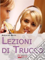 Lezioni di trucco. E-book. Formato EPUB ebook