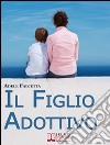 Il figlio adottivo. E-book. Formato Mobipocket ebook