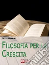 Filosofia per la crescita. E-book. Formato Mobipocket ebook di Lucia Balista