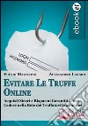 Evitare le truffe online. E-book. Formato Mobipocket ebook di Fulvio Malvicino