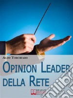 Opinion leader della Rete. E-book. Formato EPUB ebook