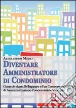 Diventare amministratore di condominio. E-book. Formato EPUB ebook