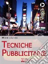 Tecniche pubblicitarie. E-book. Formato EPUB ebook