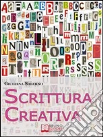 Scrittura creativa. E-book. Formato EPUB ebook