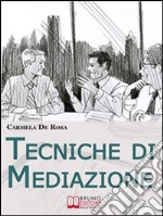 Tecniche di mediazione. E-book. Formato EPUB ebook