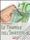 Le trappole dell'investitore. E-book. Formato Mobipocket ebook