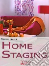 Home staging. E-book. Formato EPUB ebook di Simone Cecchi
