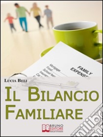 Il bilancio familiare. E-book. Formato EPUB ebook di Lucia Beli