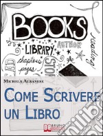 Come scrivere un libro. E-book. Formato EPUB