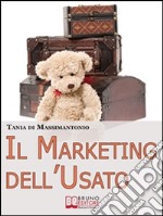 Il marketing dell'usato. E-book. Formato EPUB ebook