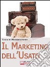 Il marketing dell'usato. E-book. Formato EPUB ebook