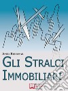 Gli stralci immobiliari. E-book. Formato Mobipocket ebook