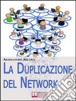 La duplicazione del network. E-book. Formato EPUB ebook