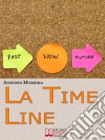 La time line. E-book. Formato EPUB ebook