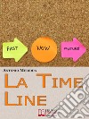 La time line. E-book. Formato Mobipocket ebook