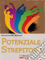 Potenziale strepitoso. E-book. Formato EPUB ebook