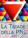 La triade della PNL. E-book. Formato EPUB ebook