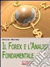 Il Forex e l'analisi fondamentale. E-book. Formato EPUB ebook di Daniele Repossi