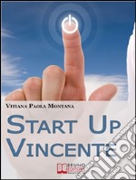 Start up vincente. E-book. Formato EPUB ebook