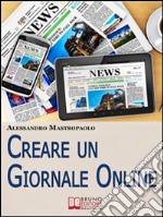 Creare un giornale online. E-book. Formato EPUB ebook