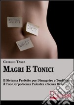 Magri e tonici. E-book. Formato EPUB ebook