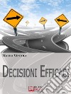 Decisioni efficaci. E-book. Formato EPUB ebook