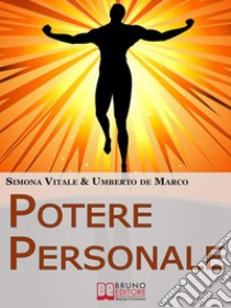 Potere personale. E-book. Formato EPUB ebook di SIMONA VITALE & UMBERTO DE MARCO