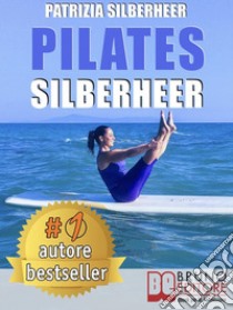 Pilates SilberheerIl Metodo 