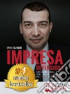 Impresa ReversibileCome cogliere i segnali di preallerta alla crisi e invertire con successo il proprio default.. E-book. Formato Mobipocket ebook