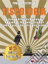 FiscologiaUn Percorso Di Crescita Personale Per Comprendere I Meccanismi Economici Quotidiani e Aziendali Tra Fiscalità e Strategia. E-book. Formato Mobipocket ebook