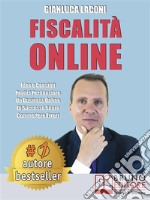 Fiscalità OnlineIdee e Consigli Pratici Per Lanciare Un Business Online Di Successo Senza Commettere Errori. E-book. Formato Mobipocket ebook