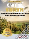 Cantina VincenteCome Migliorare La Competitività Della Tua Cantina e Divenire Leader Nel Settore Enologico. E-book. Formato EPUB ebook