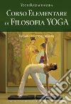 Corso elementare di filosofia yoga. E-book. Formato EPUB ebook