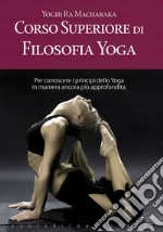 Corso superiore di filosofia yoga. E-book. Formato PDF ebook