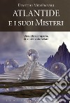 Atlantide e i suoi misteri. E-book. Formato PDF ebook