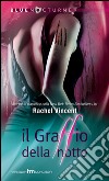 Il graffio della notte. E-book. Formato EPUB ebook