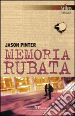 Memoria rubata. E-book. Formato EPUB ebook