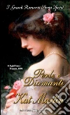 Perle e diamanti. E-book. Formato EPUB ebook di Kat Martin