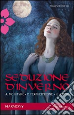 Seduzione d'inverno. E-book. Formato EPUB ebook