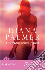 Emozioni senza paura. E-book. Formato EPUB ebook