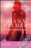 Emozioni senza paura. E-book. Formato EPUB ebook di Diana Palmer