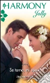 Se torno, mi sposi!. E-book. Formato EPUB ebook di Margaret Way