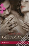 Gli amanti. E-book. Formato EPUB ebook