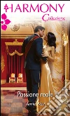 Passione reale. E-book. Formato EPUB ebook di Annie West