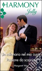 Un milionario nel mio cuore: Harmony Jolly. E-book. Formato EPUB ebook