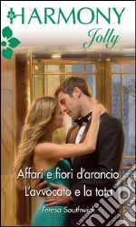 Affari e fiori d'arancio: Harmony Jolly. E-book. Formato EPUB ebook