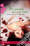 Per sempre nel tuo letto: Harmony Passion. E-book. Formato EPUB ebook di Alison Tyler