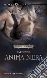 Anima nera. E-book. Formato EPUB ebook